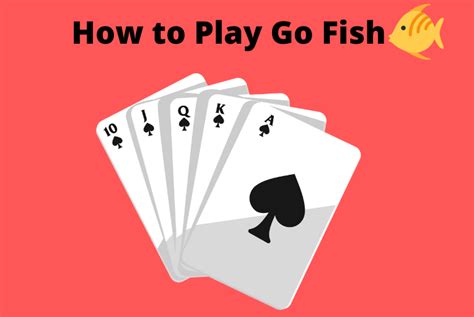 玩扑克牌时，老外说 go fish 不是叫你去“钓鱼” .